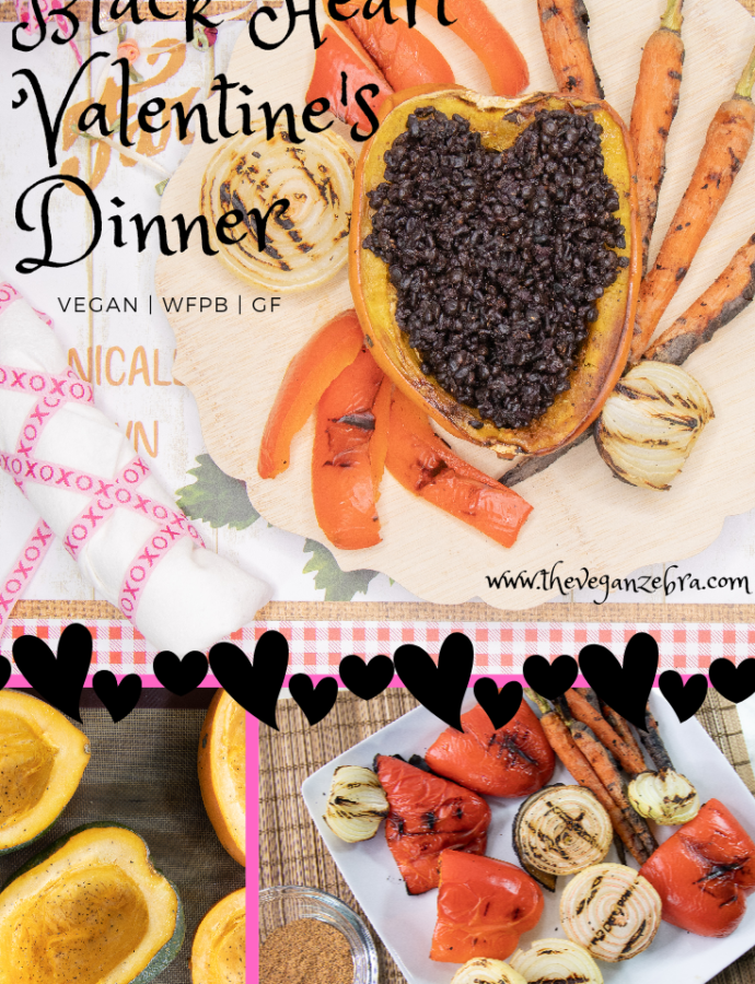 Valentine’s Vegan Dinner- A Black Heart